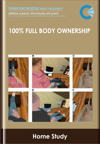 100% Full Body Ownership - Home Study