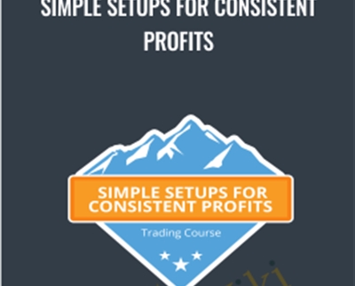 Simple Setups For Consistent Profits