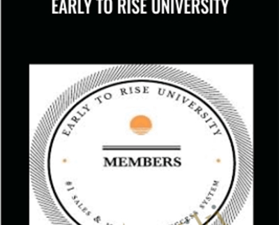 Early To Rise University