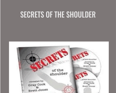 Secrets Of the Shoulder