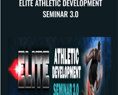 Elite Athletic Development Seminar 3.0 (EADS 3.0)