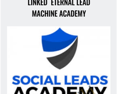 Linked Eternal Lead Machine Academy