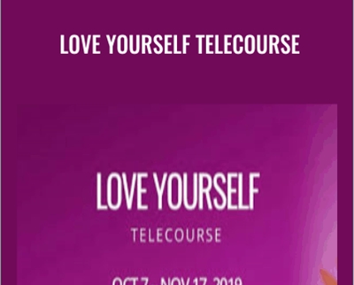 Love Yourself Telecourse