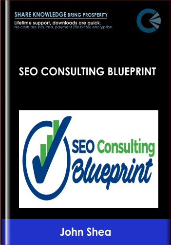 SEO Consulting Blueprint - John Shea