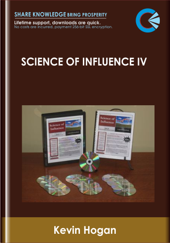 Science of Influence IV - Kevin Hogan