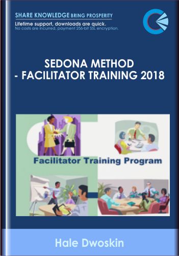 Sedona Method-Facilitator Training 2018 - Hale Dwoskin