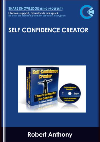 Self Confidence Creator - Dr. Robert Anthony