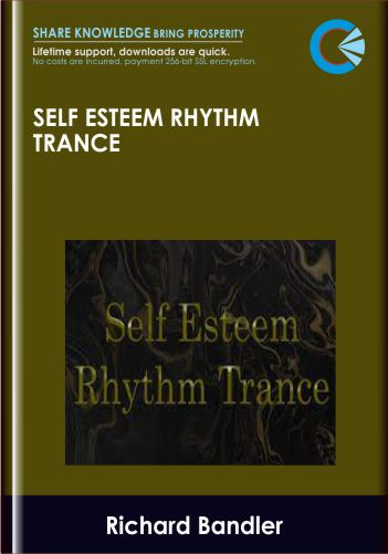 Self Esteem Rhythm Trance - Richard Bandler