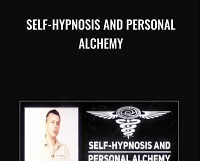 Self-Hypnosis and Personal Alchemy
