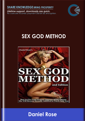 Sex God Method - Daniel Rose