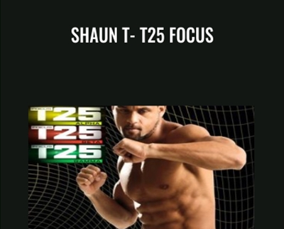 shaun t t25 focus