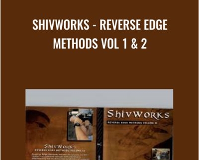 Reverse Edge Methods Vol 1 and 2 - Shivworks