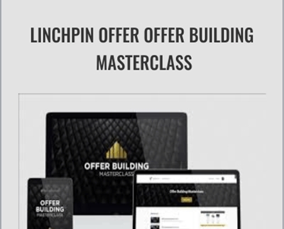 Linchpin Offer Offer Building Masterclass
