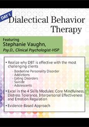 Dialectical Behavior Therapy -For Clients