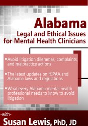Alabama Legal and Ethical Issues for Mental Health Clinicians