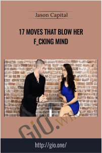 17 Moves That Blow Her F_cking Mind