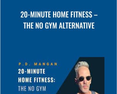 20-Minute Home Fitness-The No Gym Alternative