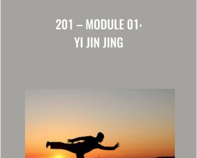 201-Module 01-Yi Jin Jing