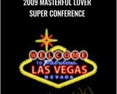 2009 Masterful Lover Super Conference