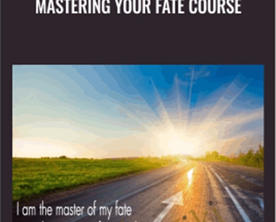 master your fate