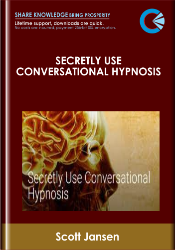 Secretly Use Conversational Hypnosis - Scott Jansen