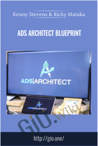 Ads Architect Blueprint - Kenny Stevens and Ricky Mataka
