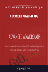 Advanced Adword Ads - Mike Williams and Juan Martitegui