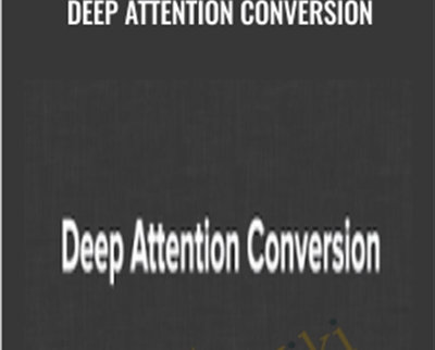 Deep Attention Conversion - T&M