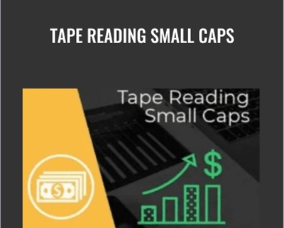 Tape Reading Small Caps