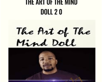The Art Of The Mind Doll 2 0