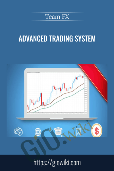 Advanced Trading System - Team FX