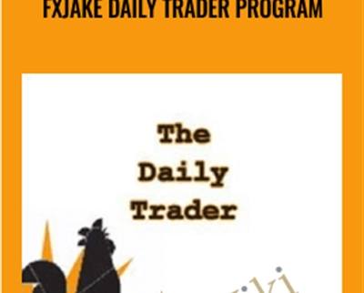 FXjake Daily Trader Program