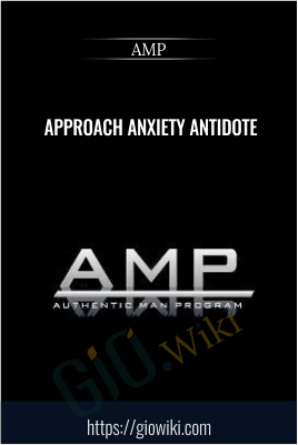 Approach Anxiety Antidote