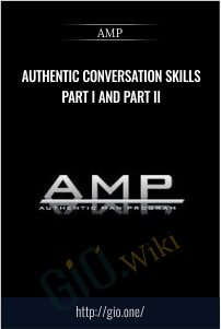Authentic Conversation Skills Part I and Part II