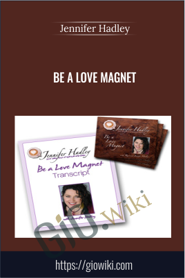Be a love magnet