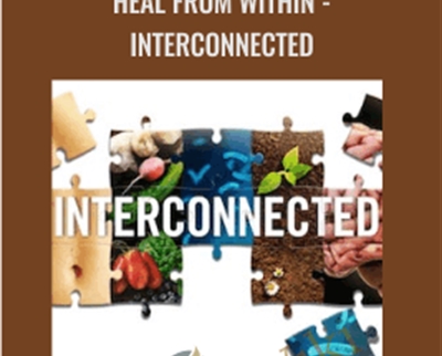 Heal From Within -Interconnected