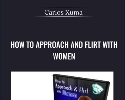 How To Approach and Flirt with Women