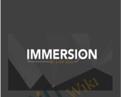 Immersion by Lion Zeal