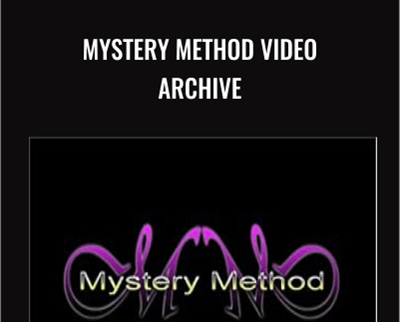 Mystery Method Video Archive