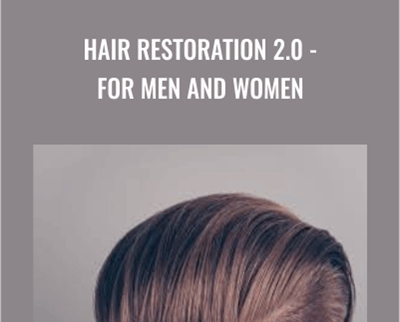 Hair Restoration 2.0 -For Men and Women