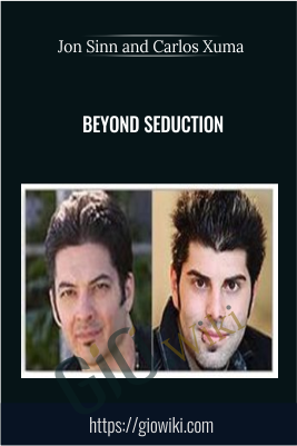 Beyond Seduction