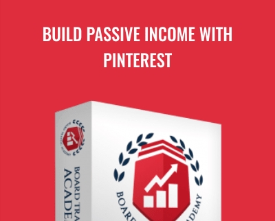 Build Passive Income With Pinterest