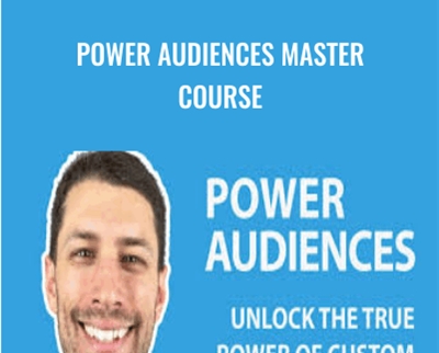 Power Audiences Master Course