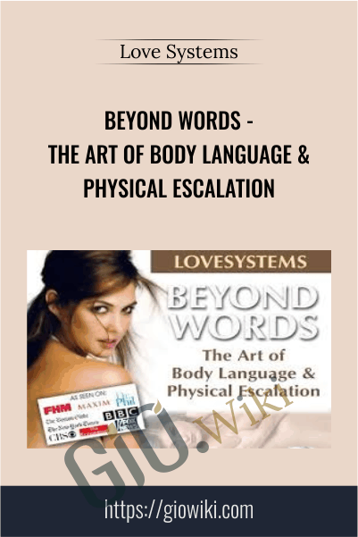 Beyond Words-The Art of Body Language & Physical Escalation
