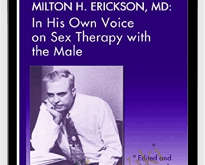 In His Own Voice on Sex Therapy with the Male