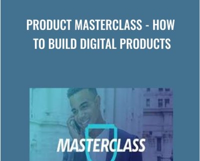 Product Masterclass-How to Build Digital Products