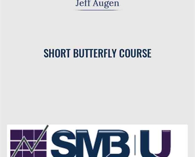 Jeff Augen Short Butterfly Course