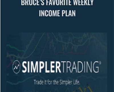 Bruce's Favorite Weekly Income Plan