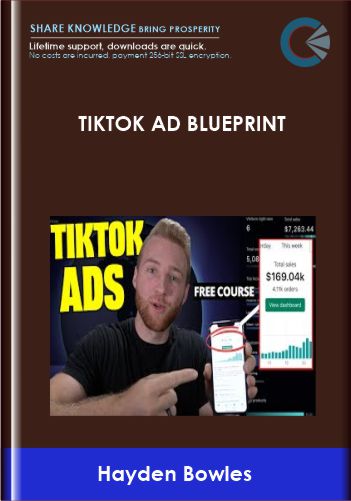 TikTok Ad Blueprint - Hayden Bowles