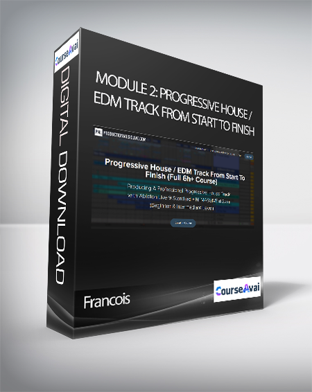 [{"keyword":"Module 2: Progressive House / EDM Track From Start To Finish Francois download"